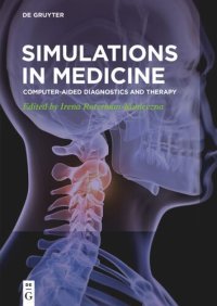 cover of the book Simulations in Medicine: Computer-aided diagnostics and therapy