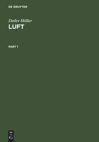 cover of the book Luft: Chemie, Physik, Biologie, Reinhaltung, Recht