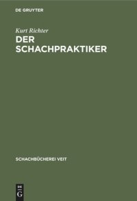 cover of the book Der Schachpraktiker: Ein Wegweiser für Lernende