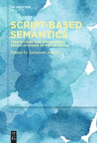 cover of the book Script-Based Semantics: Foundations and Applications. Essays in Honor of Victor Raskin