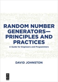 cover of the book Random Number Generators—Principles and Practices: A Guide for Engineers and Programmers