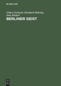 cover of the book Berliner Geist: Eine Geschichte der Berliner Universitätsphilosophie bis 1946