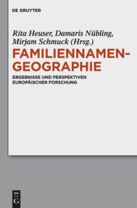 cover of the book Familiennamengeographie: Ergebnisse und Perspektiven europäischer Forschung