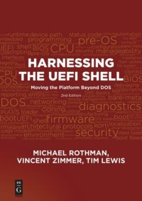 cover of the book Harnessing the UEFI Shell: Moving the Platform Beyond DOS, Second Edition