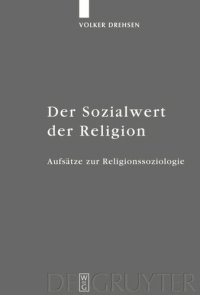 cover of the book Der Sozialwert der Religion: Aufsätze zur Religionssoziologie