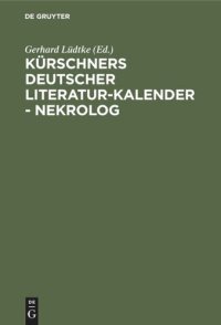 cover of the book Kürschners Deutscher Literatur-Kalender - Nekrolog: 1901–1935