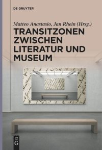 cover of the book Transitzonen zwischen Literatur und Museum