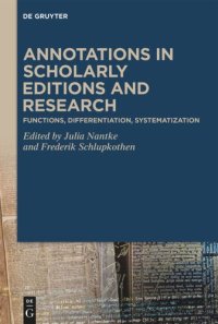 cover of the book Annotations in Scholarly Editions and Research: Functions, Differentiation, Systematization