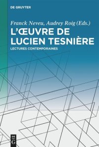 cover of the book L’œuvre de Lucien Tesnière: Lectures contemporaines