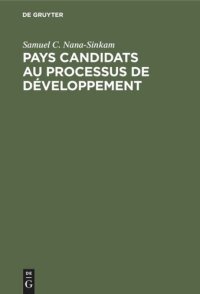 cover of the book Pays candidats au processus de développement: Capacité d’absorption, assistance extérieure et modèles de croissance économique