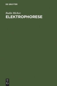 cover of the book Elektrophorese: Theorie und Praxis