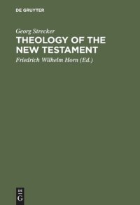 cover of the book Theology of the New Testament: German Edition edited and completed