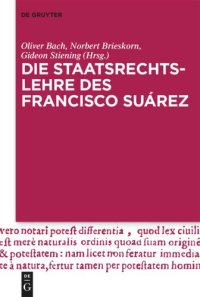 cover of the book Die Staatsrechtslehre des Francisco Suárez