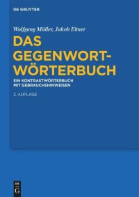 cover of the book Das Gegenwort-Wörterbuch: Ein Kontrastwörterbuch mit Gebrauchshinweisen