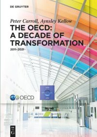 cover of the book The OECD: A Decade of Transformation: 2011–2021