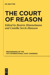 cover of the book The Court of Reason: Proceedings of the 13th International Kant Congress