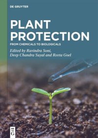 cover of the book Plant Protection: From Chemicals to Biologicals