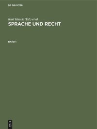 cover of the book Sprache und Recht: Beiträge zur Kulturgeschichte des Mittelalters. Festschrift für Ruth Schmidt-Wiegand zum 60. Geburtstag