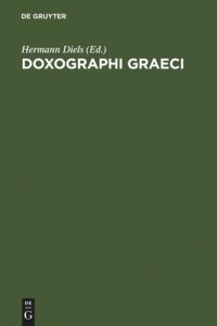 cover of the book Doxographi Graeci: Collegit recensuit prolegomenis indicibusque instruxit Hermannus Diels