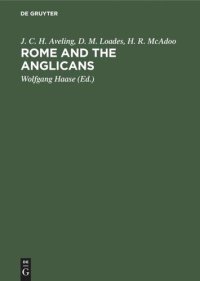 cover of the book Rome and the Anglicans: Historical and Doctrinal Aspects of Anglican-Roman Catholic Relations