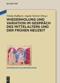 cover of the book Wiederholung und Variation im Gespräch des Mittelalters und der Frühen Neuzeit