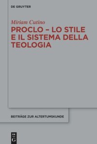 cover of the book Proclo – Lo stile e il sistema della teologia