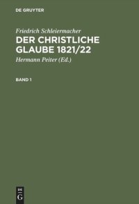 cover of the book Der christliche Glaube 1821/22: Studienausgabe