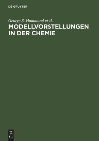 cover of the book Modellvorstellungen in der Chemie: Eine Einführung in die Allgemeine Chemie