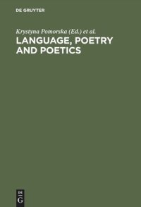 cover of the book Language, Poetry and Poetics: The Generation of the 1890s: Jakobson, Trubetzkoy, Majakovskij. Proceedings of the First Roman Jakobson Colloquium, at the Massachusetts Institute of Technology, October 5–6, 1984