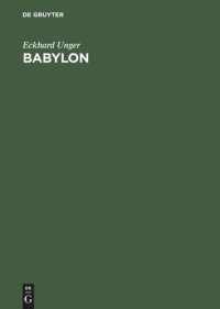 cover of the book Babylon: Die heilige Stadt nach der Beschreibung der Babylonier