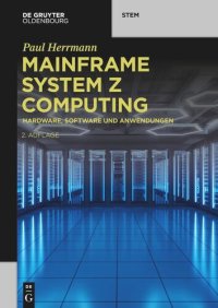 cover of the book Mainframe System z Computing: Hardware, Software und Anwendungen