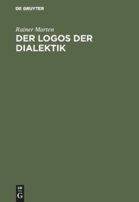 cover of the book Der Logos der Dialektik: Eine Theorie zu Platons Sophistes