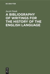 cover of the book A Bibliography of Writings for the History of the English Language