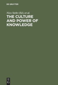 cover of the book The Culture and Power of Knowledge: Inquiries into Contemporary Societies