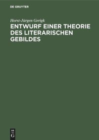 cover of the book Entwurf einer Theorie des literarischen Gebildes