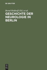 cover of the book Geschichte der Neurologie in Berlin