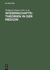 cover of the book Wissenschaftstheorien in der Medizin: Ein Symposium