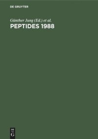 cover of the book Peptides 1988: Proceedings of the 20th European Peptide Symposium. University of Tübingen, Tübingen, FRG, September 4–9, 1988