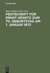 cover of the book Festschrift für Ernst Heinitz zum 70. Geburtstag am 1. Januar 1972