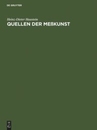 cover of the book Quellen der Meßkunst: Zu Maß und Zahl, Geld und Gewicht