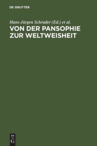 cover of the book Von der Pansophie zur Weltweisheit: Goethes analogisch-philosophische Konzepte