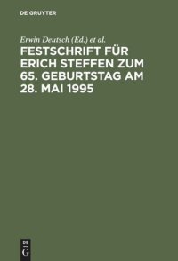 cover of the book Festschrift für Erich Steffen zum 65. Geburtstag am 28. Mai 1995: Der Schadensersatz und seine Deckung