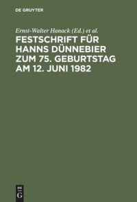 cover of the book Festschrift für Hanns Dünnebier zum 75. Geburtstag am 12. Juni 1982