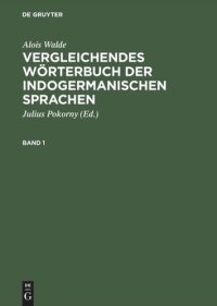 cover of the book Vergleichendes Wörterbuch der indogermanischen Sprachen