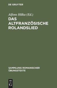 cover of the book Das altfranzösische Rolandslied: Nach der Oxforder Handschrift