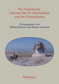 cover of the book Die französische Literatur des 19. Jahrhunderts und der Orientalismus