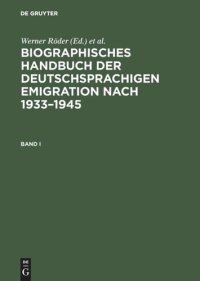 cover of the book Biographisches Handbuch der deutschsprachigen Emigration nach 1933–1945