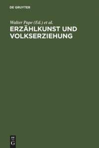 cover of the book Erzählkunst und Volkserziehung: Das literarische Werk des Jeremias Gotthelf. Mit einer Gotthelf-Bibliogaphie