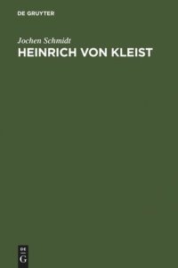 cover of the book Heinrich von Kleist: Studien zu seiner poetischen Verfahrensweise