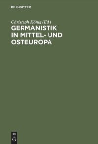 cover of the book Germanistik in Mittel- und Osteuropa: 1945–1992